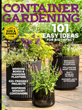 Container Gardening - 101 Easy Ideas For Big Impact: Window Boxes & Hanging Planters, Kid Friendly Projects, Inspiring Sensory Containers, Drought Tolerant Plantings, Pollinator Must Haves & More!