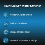 RKIN - OnliSoft Salt-Free Water Softener System